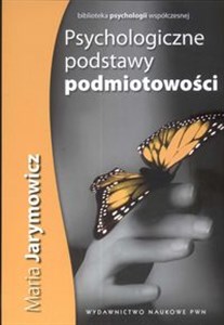 Picture of Psychologiczne podstawy podmiotowości