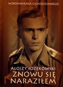 polish book : Znowu się ... - Alojzy Józekowski