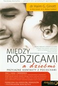 Między rod... - Haim G. Ginott -  Książka z wysyłką do UK