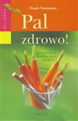 Pal zdrowo... - Frank Naumann -  books from Poland