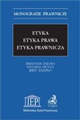 Etyka Etyk... - Sebastian Sykuna, Natasza Szutta, Jerzy Zajadło -  Polish Bookstore 