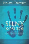 Silny Kośc... - Naomi Dowdy - Ksiegarnia w UK