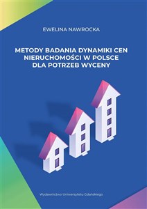 Picture of Metody badania dynamiki cen nieruchomości w Polsce