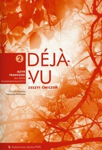 Picture of Déjà-vu 2 Zeszyt ćwiczeń Język francuski Szkoła ponadgimnazjalna