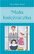 Mała księż... - Frances Hodgson Burnett -  Polish Bookstore 