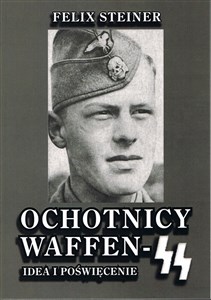 Picture of Ochotnicy Waffen - SS Idea i poświęcenie
