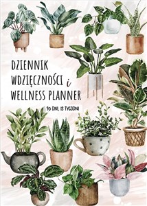 Picture of Dziennik Wdzięczności i Planner Wellness