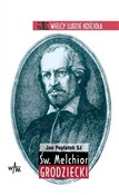 Św. Melchi... - Jan Poplatek -  Polish Bookstore 