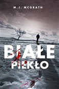 polish book : Białe piek... - M.J. McGrath