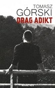 Książka : Drag Adikt... - Tomasz Górski