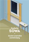 Świat szer... - Izabela Sowa -  books in polish 