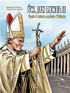 Picture of Św. Jan Paweł II Życie i dzieło Papieża Wojtyły