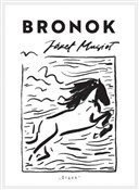 Bronok - Józef Musioł -  foreign books in polish 