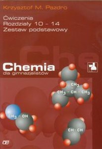 Picture of Chemia dla gimnazjalistów Ćwiczenia rozdziały 10 - 14 Zestaw podstawowy Gimnazjum