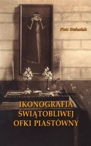 Obrazek Ikonografia świątobliwej Ofki Piastówny