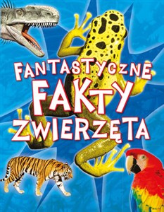 Obrazek Fantastyczne fakty Zwierzęta