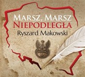 Polska książka : Marsz, mar... - Ryszard Makowski