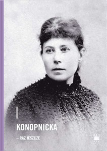 Picture of Konopnicka - raz jeszcze