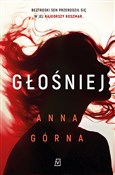 Głośniej - Anna Górna -  Polish Bookstore 