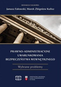 Picture of Prawno-administracyjne uwarunkowania bezpieczeństwa wewnętrznego