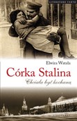 Córka Stal... - Elwira Watała -  foreign books in polish 