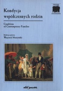 Obrazek Kondycja współczesnych rodzin Condition of contemporary families