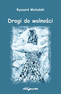 Picture of Drogi do wolności