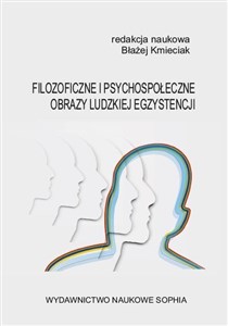 Picture of Filozoficzne i psychospołeczne obrazy ludzkiej...