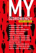 Polska książka : My Ozdrowi... - Ksawery Krynicki