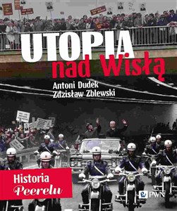 Picture of Utopia nad Wisłą Historia Peerelu Wersja z autografem Nakład limitowany