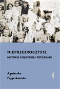 Nieprzezro... - Agnieszka Pajączkowska -  books from Poland