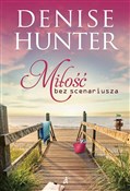 Miłość bez... - Denise Hunter - Ksiegarnia w UK