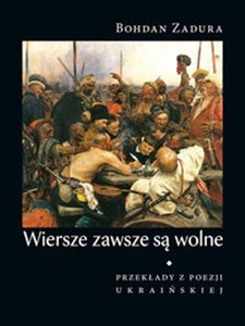 Picture of Wiersze zawsze są wolne Przekłady z poezji ukraińskiej