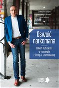 polish book : Oswoić nar... - Robert Rutkowski, Irena Stanisławska