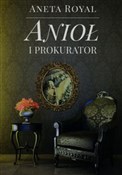 polish book : Anioł i pr... - Aneta Royal