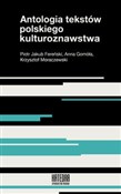 Antologia ... - Piotr Jakub Fereński, Anna Gomóła, Krzysztof Moraczewski -  books from Poland