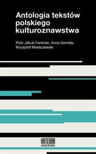 Picture of Antologia tekstów polskiego kulturoznawstwa