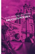 polish book : Krucjata p... - Agata Diduszko-Zyglewska
