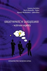 Picture of Kreatywność w zarządzaniu- wybrane aspekty