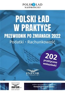 Obrazek Polski ład w praktyce Przewodnik po zmianach 2022 Podatki , rachunkowość