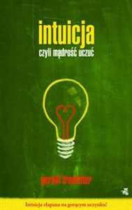 Obrazek Intuicja czyli mądrość uczuć