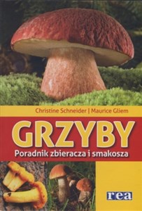Picture of Grzyby Poradnik zbieracza i smakosza