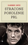 Stracone p... - Sławomir Koper -  books in polish 