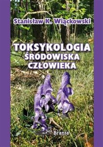 Picture of Toksykologia środowiska człowieka
