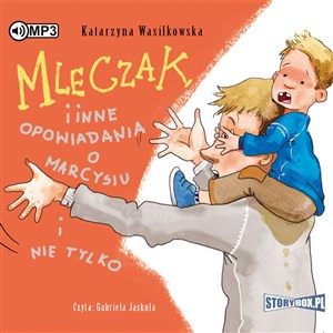 Obrazek [Audiobook] CD MP3 Mleczak i inne opowiadania o Marcysiu i nie tylko