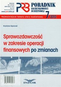 Obrazek Poradnik rachunkowości budżetowej 7/2010 Sprawozdawczość w zakresie operacji finansowych po zmianach