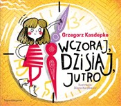 Wczoraj dz... - Grzegorz Kasdepke -  Polish Bookstore 