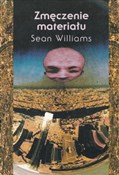 Zmęczenie ... - Sean Williams -  books in polish 