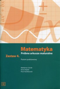 Picture of Matematyka Próbne arkusze maturalne Zestaw 4 Poziom podstawowy