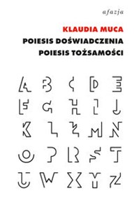 Picture of Poiesis doświadczenia, poiesis tożsamości Narracje o afazji